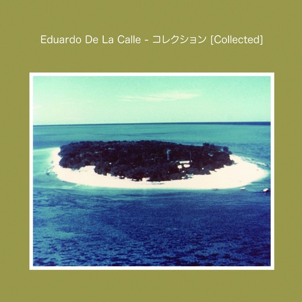 EDUARDO DE LA CALLE | Collected – CD