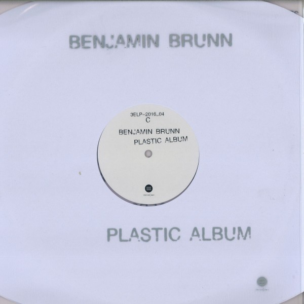 BENJAMIN BRUNN | Plastic Album (Third Ear Recordings) – LP