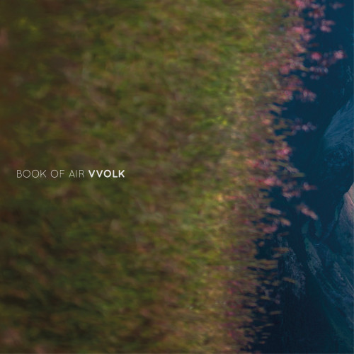 VVOLK | Book of Air (Sub Rosa) - CD/LP