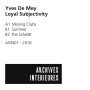 YVES DE MEY | Loyal Subjectivity (Archives Intérieures) - EP