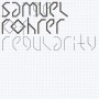 SAMUEL ROHRER | Range Of Regularity (Arjunamusic) - LP/CD