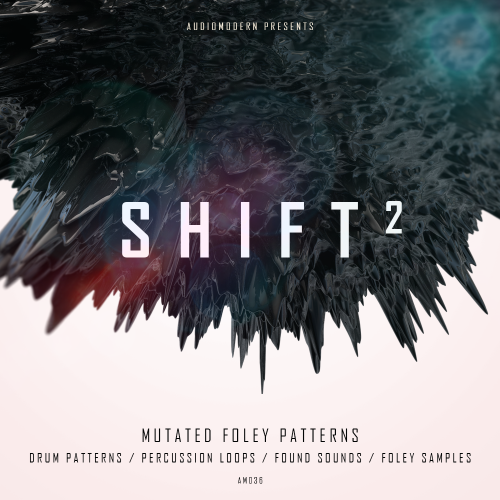 SHIFT 2 | Sample Pack (Audiomodern)