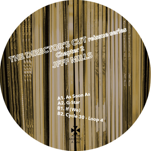 JEFF MILLS | The Director's Cut Chapter 2 (Axis Records) - EP