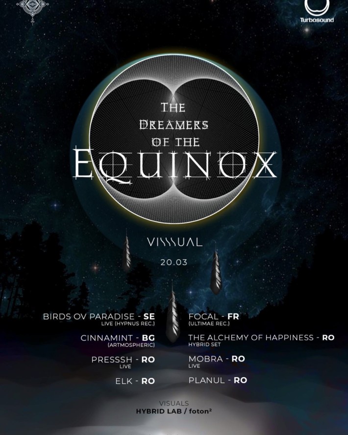 The Dreamers of the Equinox with Focal, Birds Ov Paradise...