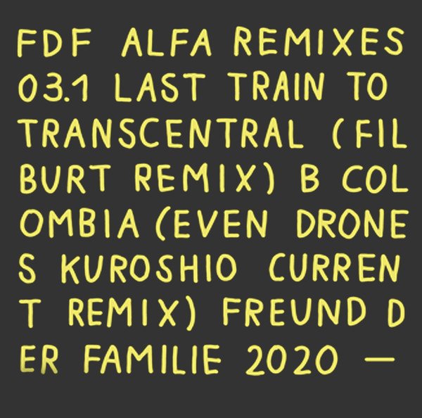 FREUND DER FAMILIE | Alfa Remixes #3.1 – EP