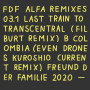 FREUND DER FAMILIE | Alfa Remixes #3.1 - EP