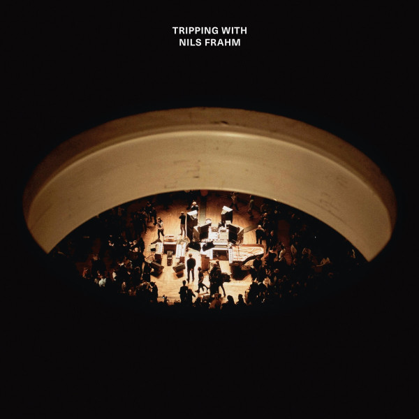 NILS FRAHM | Tripping with Nils Frahm (Erased Tapes Records)
