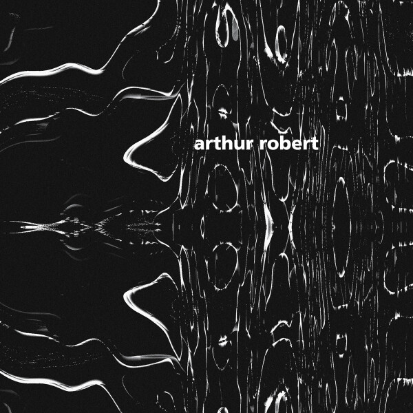 ARTHUR ROBERT | Transition Part 2 (Figure) – EP
