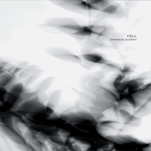 CELL | Onwards System (Ultimae Records)