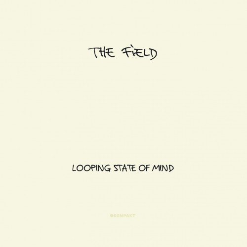 THE FIELD Looping State Of Mind (Kompakt) CD